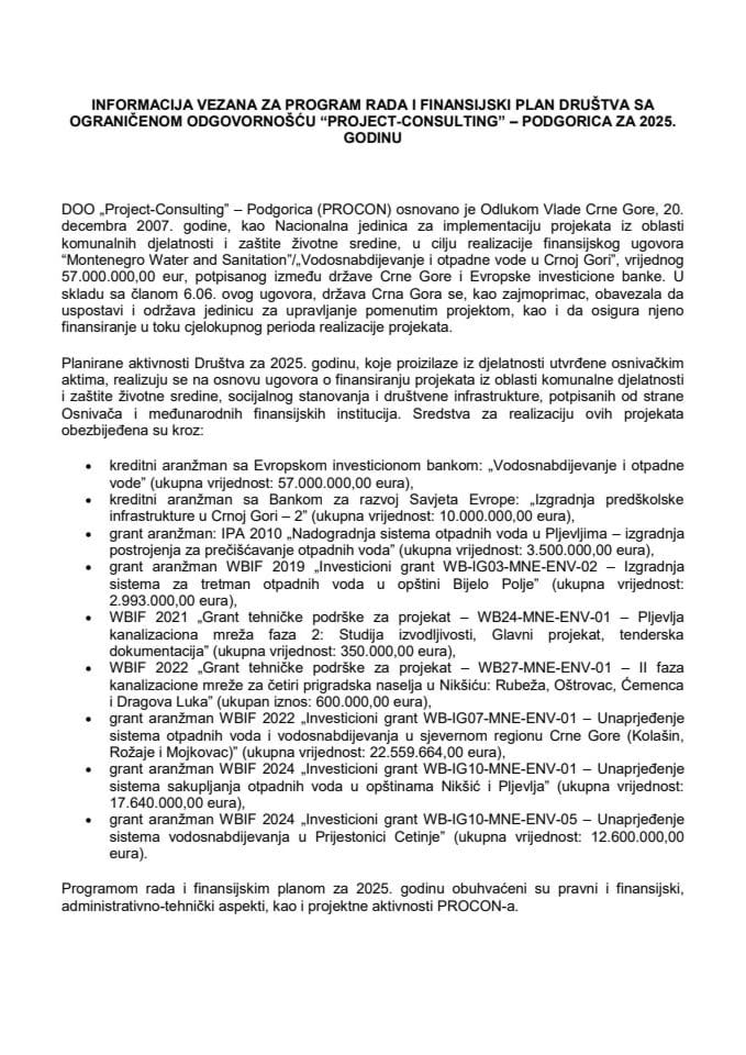 Informacija vezana za Program rada i Finansijski plan Društva sa ograničenom odgovornošću „Project-Consulting“ – Podgorica za 2025. godinu sa Predlogom programa rada, finansijskim planom
