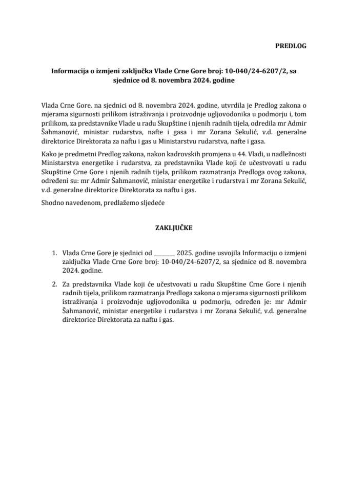 Informacija o izmjeni Zaključka Vlade Crne Gore, broj: 10-040/24-6207/2, od 15. novembra 2024. godine, sa sjednice od 8. novembra 2024. godine