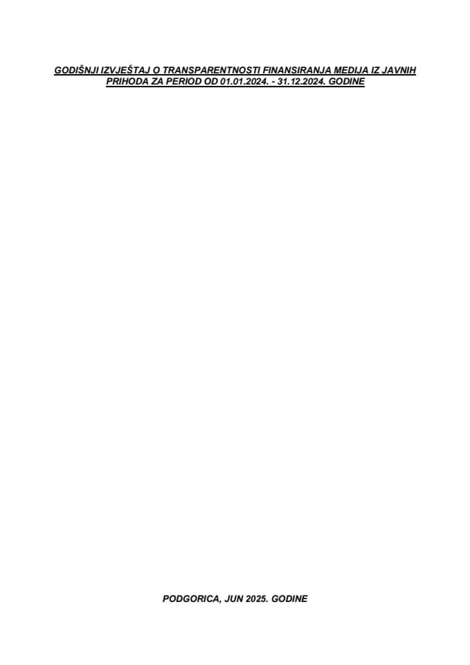 Godišnji izvještaj o transparentnost finansiranja medija iz javnih prihoda- 1.1.-31.12.2024. godine