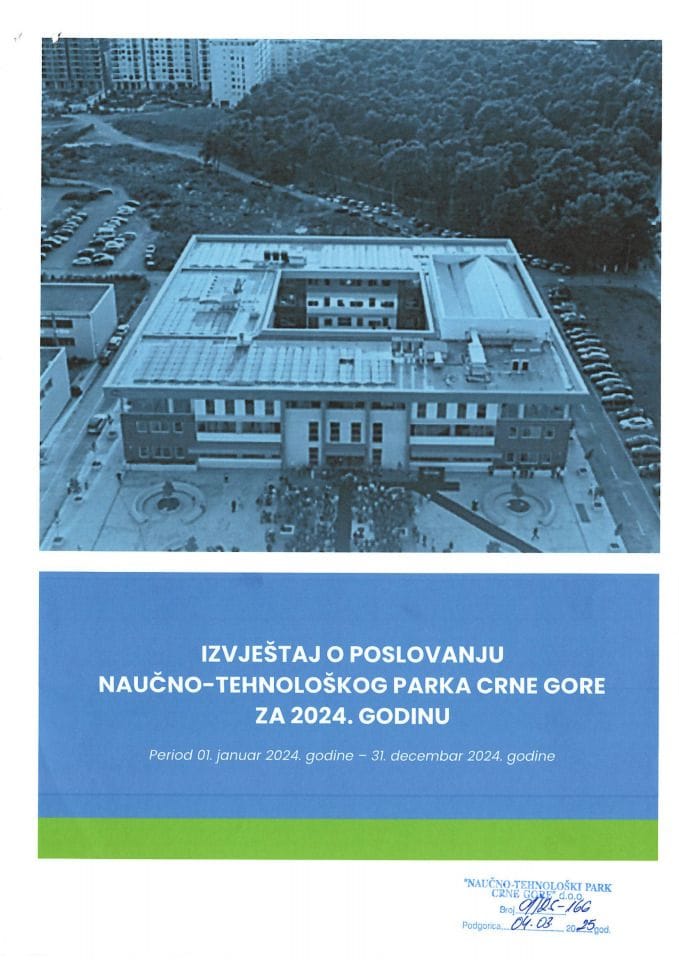 Izvještaj o poslovanju Naučno-tehnološkog parka Crne Gore za 2024. godinu