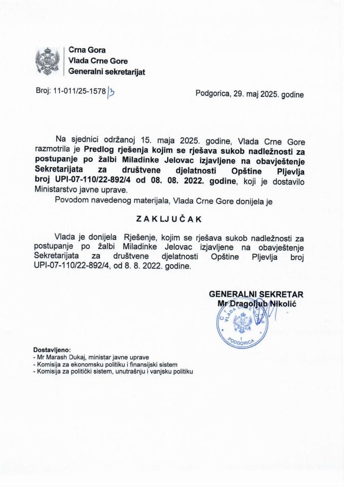 Predlog rješenja kojim se rješava sukob nadležnosti za postupanje po žalbi Miladinke Jelovac izjavljene na obavještenje Sekretarijata za društvene djelatnosti Opštine Pljevlja broj UPI -07-110/22-892/4 od 08.08.2022. godine - zaključci