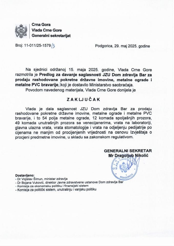Predlog za davanje saglasnosti JZU Dom zdravlja Bar za prodaju rashodovane pokretne državne imovine, metalne ograde i metalne PVC bravarije - zaključci