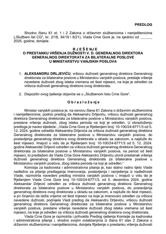 Predlog za prestanak vršenja dužnosti v.d. generalnog direktora Generalnog direktorata za bilateralne poslove u Ministarstvu vanjskih poslova