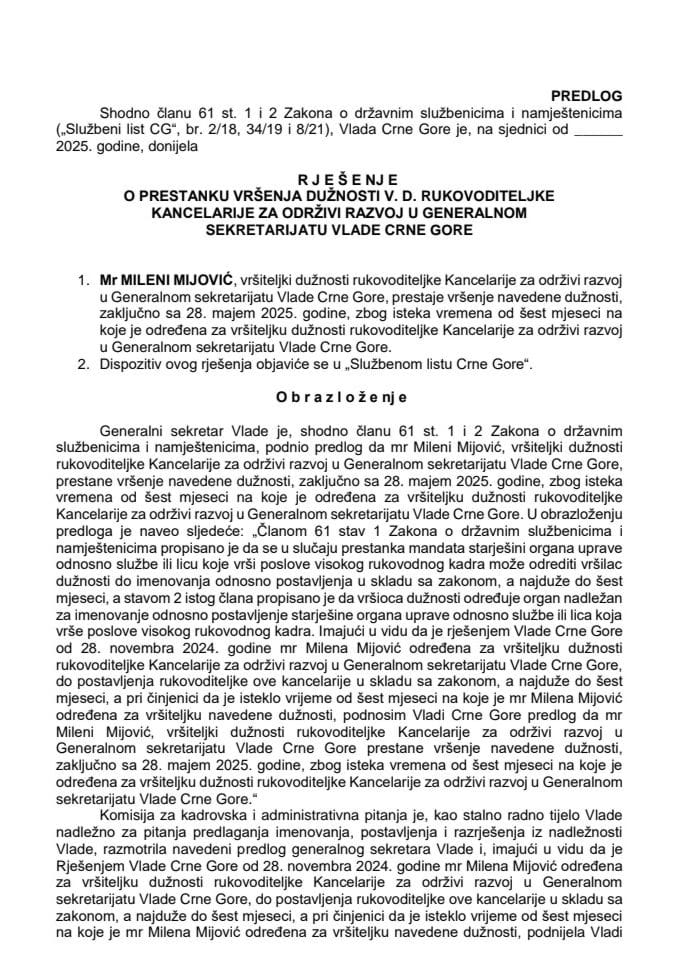 Predlog za prestanak vršenja dužnosti v. d. rukovoditeljke Kancelarije za održivi razvoj u Generalnom sekretarijatu Vlade Crne Gore