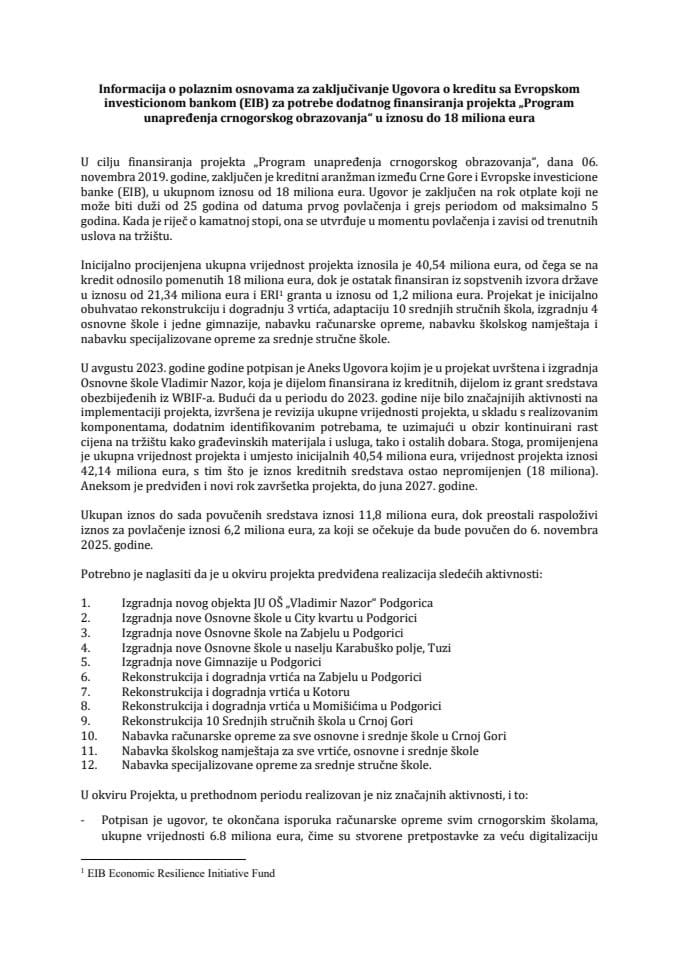 Informacija o polaznim osnovama za zaključivanje Ugovora o kreditu sa Evropskom investicionom bankom (EIB) za potrebe dodatnog finansiranja projekta „Program unapređenja crnogorskog obrazovanja“, u iznosu do 18 miliona eura s Nacrtom ugovora