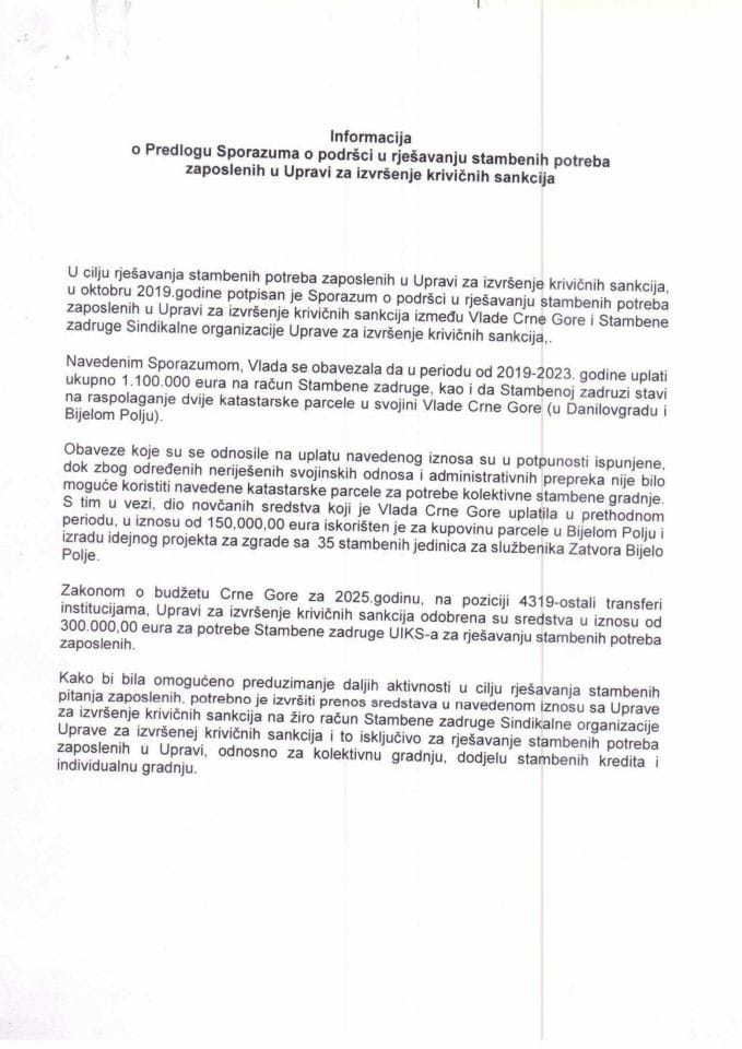 Informacija o zaključivanju Sporazuma o podršci u rješavanju stambenih potreba zaposlenih u Upravi za izvršenje krivičnih sankcija s Predlogom sporazuma