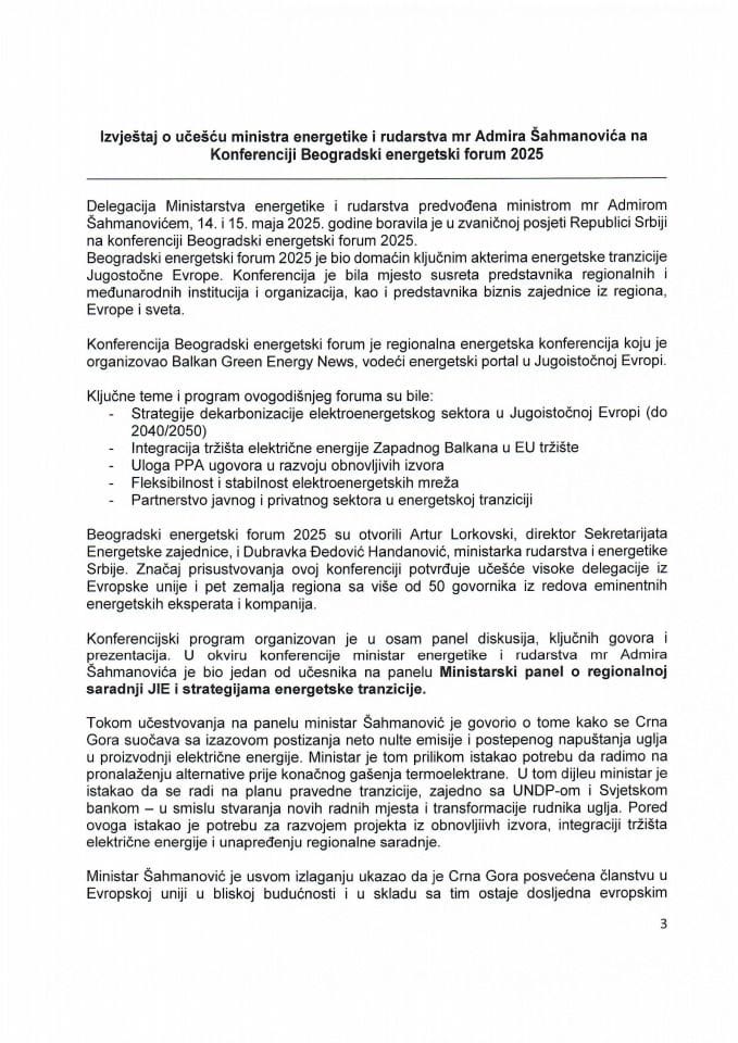 Izvještaj o učešću mr Admira Šahmanovića, ministra energetike i rudarstva, na konferenciji Beogradski energetski forum 2025, koja je održana 14. i 15. maja 2025. godine, u Beogradu, Republika Srbija