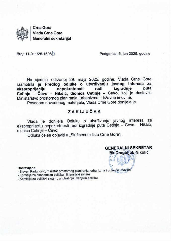 Predlog odluke o utvrđivanju javnog interesa za eksproprijaciju nepokretnosti radi izgradnje puta Cetinje - Čevo – Nikšić, dionica Cetinje – Čevo - zaključci