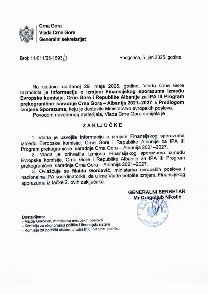 Informacija o izmjeni Finansijskog sporazuma između Evropske komisije, Crne Gore i Republike Albanije za IPA III Program prekogranične saradnje Crna Gora - Albanija 2021-2027 s Predlogom izmjene Finansijskog sporazuma - zaključci