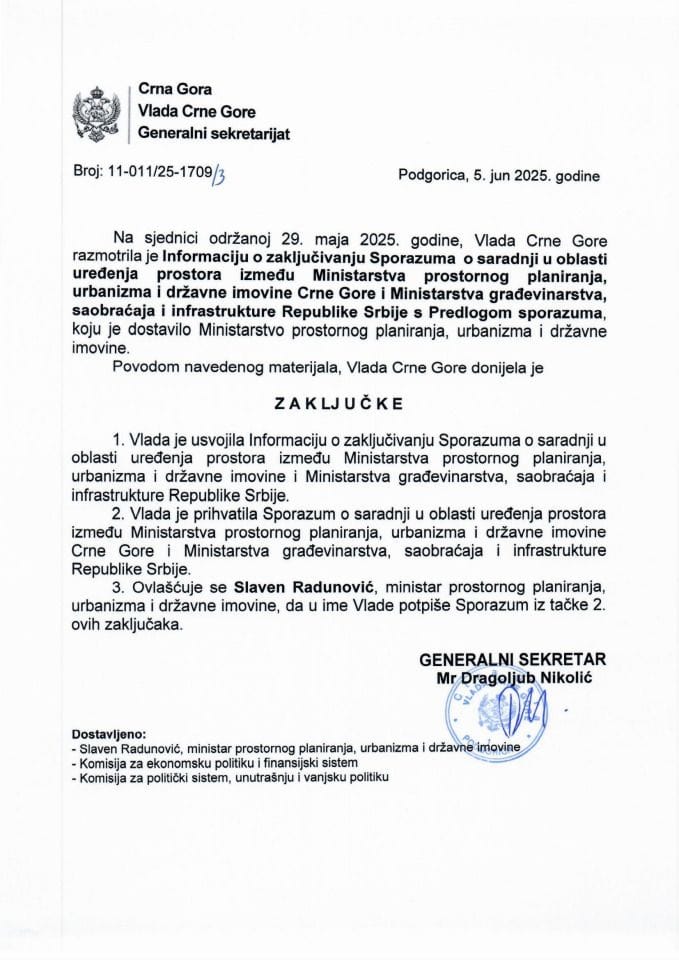 Informacija o zaključivanju Sporazma o saradnji u oblasti uređenja prostora između Ministarstva prostornog planiranja, urbanizma i državne imovine Crne Gore i Ministarstva građevinarstva, saobraćaja i infrastrukture Republike Srbije - zaključci