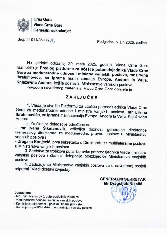 Predlog platforme za učešće potpredsjednika Vlade Crne Gore za međunarodne odnose i ministra vanjskih poslova mr Ervina Ibrahimovića na Igrama malih zemalja Evrope, Andora la Velja, Knjaževina Andora - zaključci