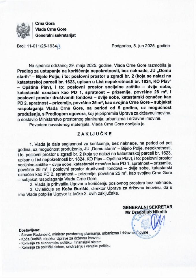 Predlog za ustupanje na korišćenje nepokretnosti, bez naknade JU „Domu starih“ - Bijelo Polje, i to: poslovni prostor u zgradi br. 2 (koja se nalazi na katastarskoj parceli br. 1623, upisan u list nepokretnosti br. 1824 KO Plav - Opština Plav)- zaključci