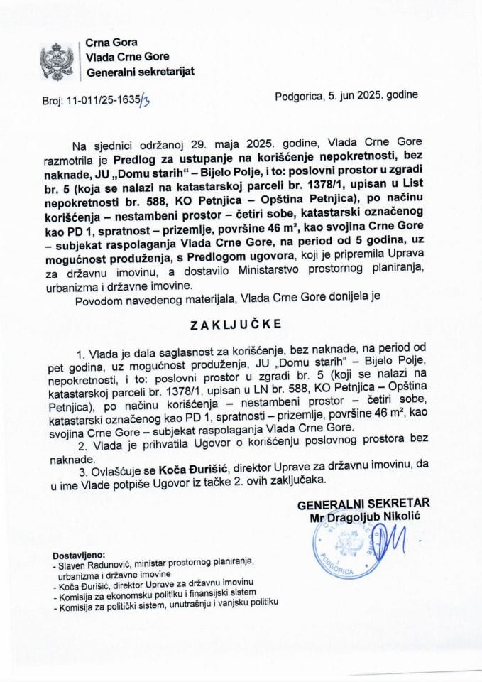 Predlog za ustupanje na korišćenje nepokretnosti, bez naknade JU „Domu starih“- Bijelo Polje, i to: poslovni prostor u zgradi br. 5 - zaključci