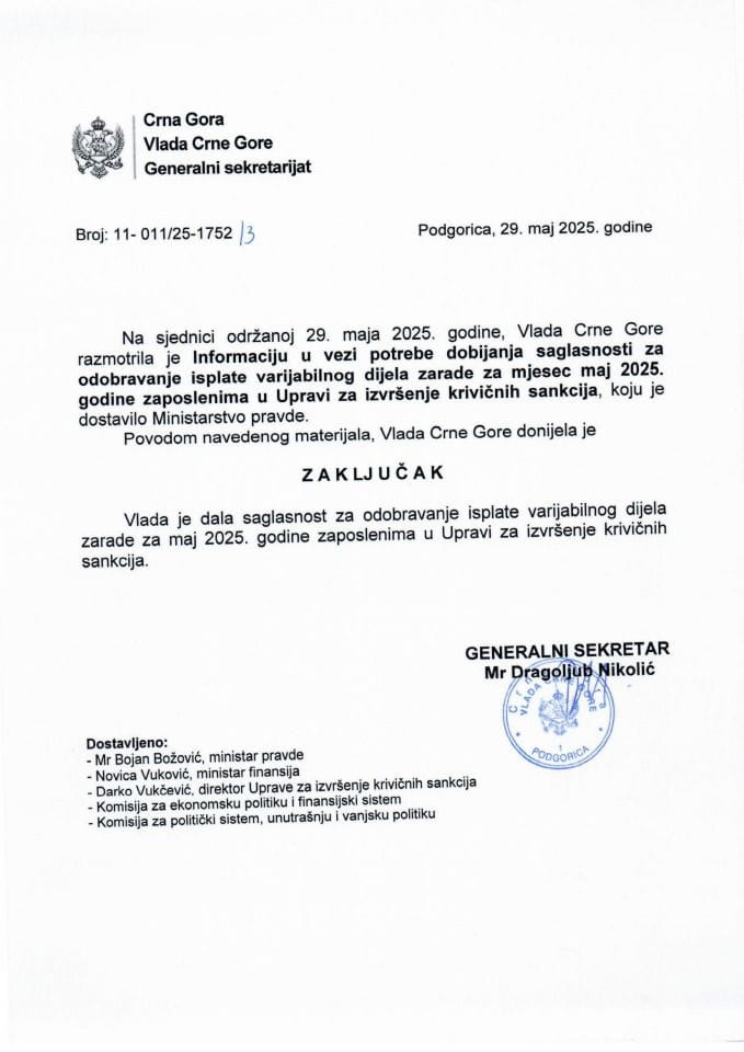 Informacija u vezi potrebe dobijanja saglasnosti za odobravanje isplate varijabilnog dijela zarade za mjesec maj 2025. godine zaposlenima u Upravi za izvršenje krivičnih sankcija - zaključci