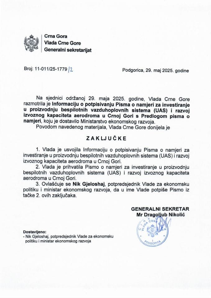 Infromacija o potpisivanju Pisma o namjeri za investiranje u proizvodnju bespilotnih vazduhoplovnih sistema (UAS) i razvoj izvoznog kapaciteta aerodroma u Crnoj Gori s Predlogom pisma o namjeri - zaključci