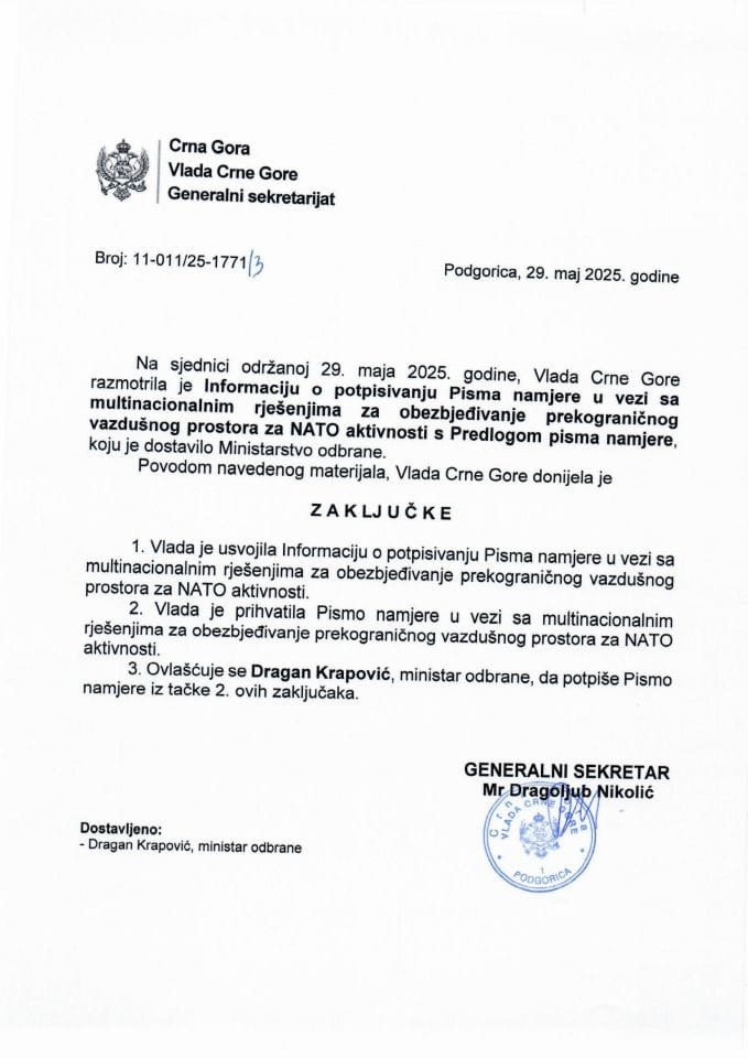 Informacija o potpisivanju Pisma namjere u vezi sa multinacionalnim rješenjima za obezbjeđivanje prekograničnog vazdušnog prostora za NATO aktivnosti s Predlogom pisma namjere - zaključci