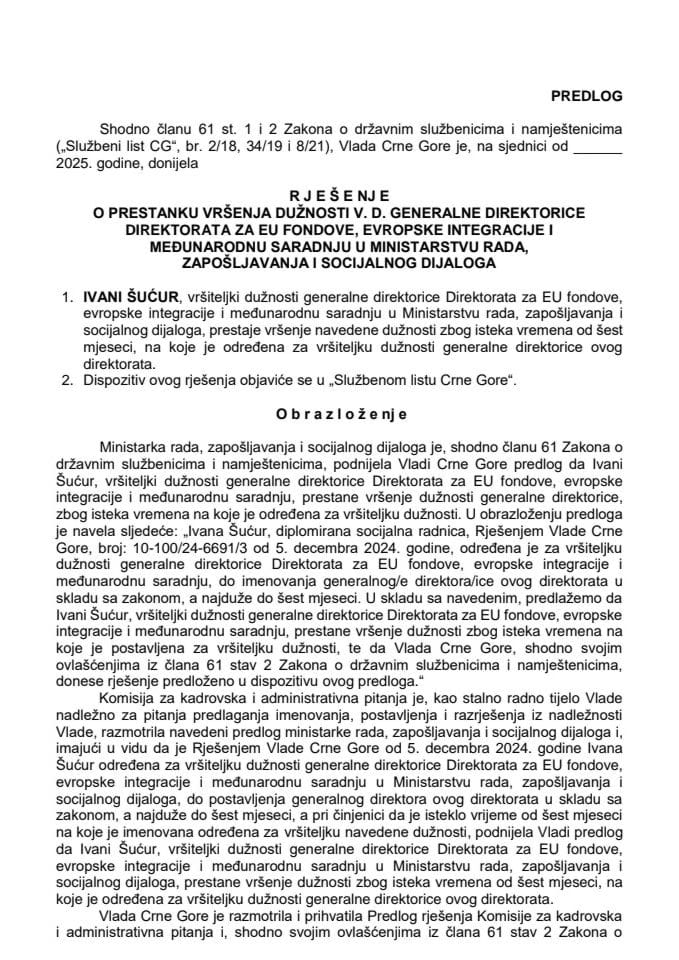 Предлог за престанак вршења дужности в. д. генералне директорице Директората за ЕУ фондове, европске интеграције и међународну сарадњу у Министарству рада, запошљавања и социјалног дијалога
