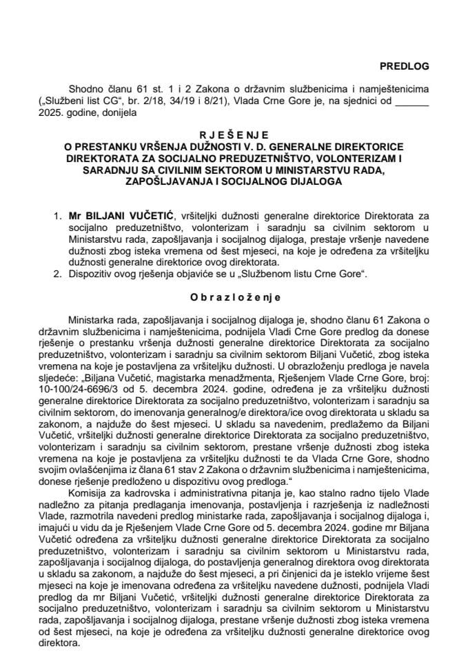Предлог за престанак вршења дужности в. д. генералне директорице Директората за социјално предузетништво, волонтеризам и сарадњу са цивилним сектором у Министарству рада, запошљавања и социјалног дијалога