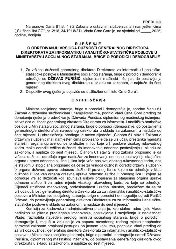 Предлог за одређивање вршиоца дужности генералног директора Директората за информатику и аналитичко-статистичке послове у Министарству социјалног старања, бриге о породици и демографије