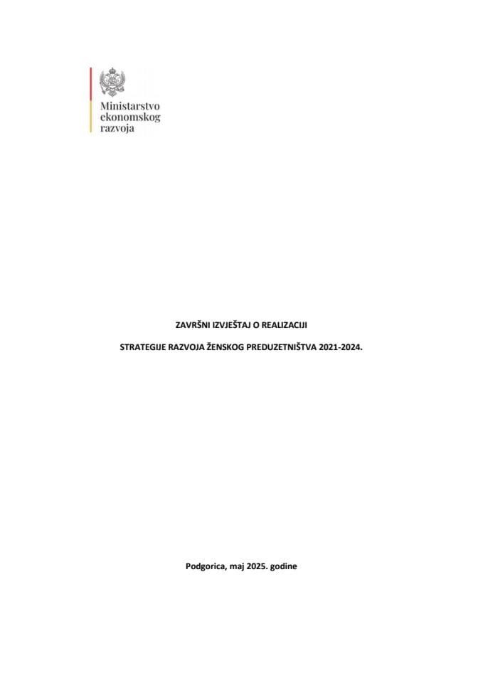 Завршни извјештај о реализацији Стратегије развоја женског предузетништва у Црној Гори 2021- 2024