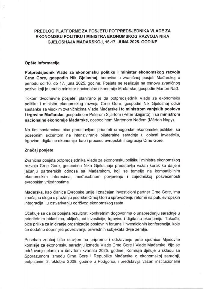 Предлог платформе за посјету потпредсједника Владе за економску политику и министра економског развоја Nika Gjeloshaja Мађарској, 16-17. јуна 2025. године