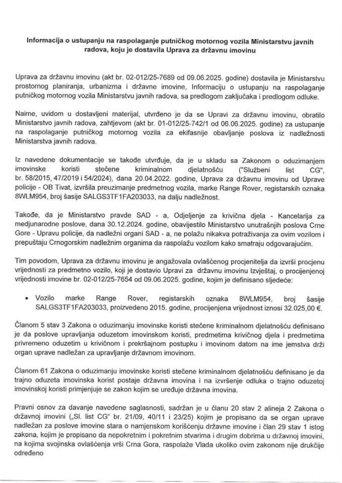 Информација о уступању на располагање путничког моторног возила Министарству јавних радова