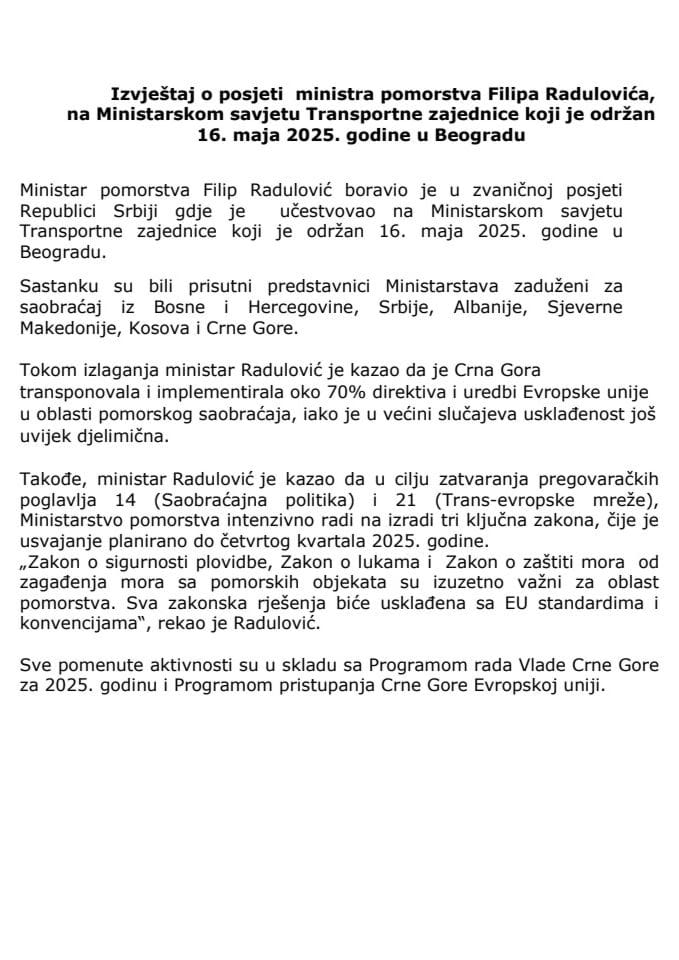 Извјештај о посјети министра поморства Филипа Радуловића, на Министарском савјету Транспортне заједнице који је одржан 16. маја 2025. године, у Београду