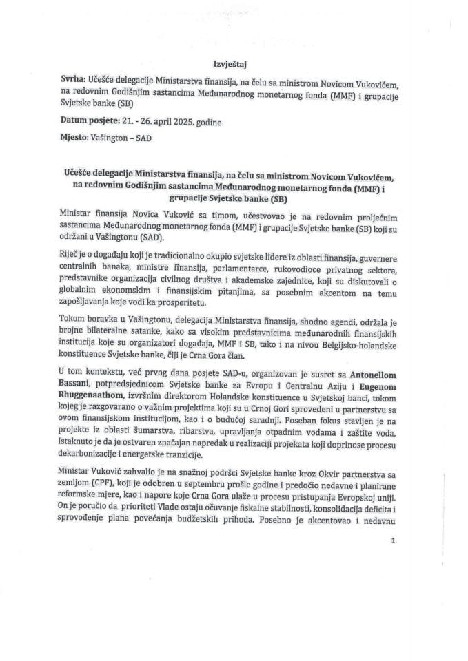 Извјештај о учешћу делегације Министарства финансија, на челу са министром Новицом Вуковићем, на редовним Годишњим састанцима Међународног монетарног фонда (ММФ) и групације Свјетске банке (СБ)