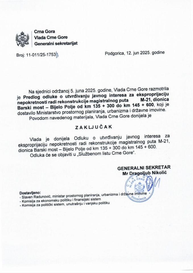 Predlog odluke o utvrđivanju javnog interesa za eksproprijaciju nepokretnosti radi rekonstrukcije magistralnog puta M-21 , dionica Barski most – Bijelo Polje od km 135+300 do km 145+600 - zaključci