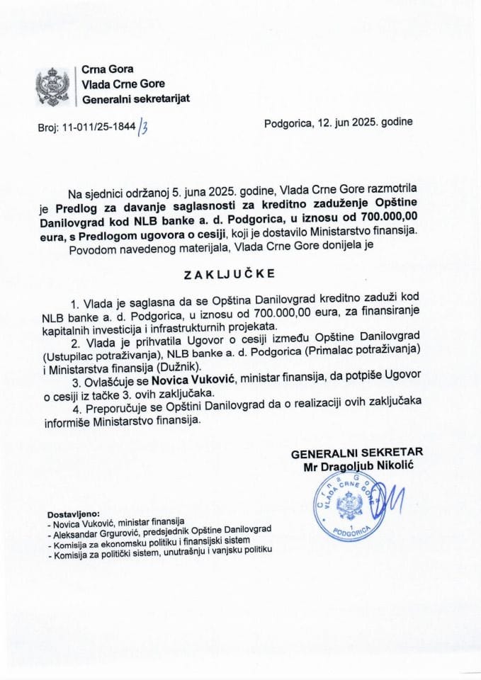 Predlog za davanje saglasnosti za kreditno zaduženje Opštine Danilovgrad kod NLB banke AD Podgorica, u iznosu od 700.000,00 eura s Predlogom ugovora o cesiji - zaključci