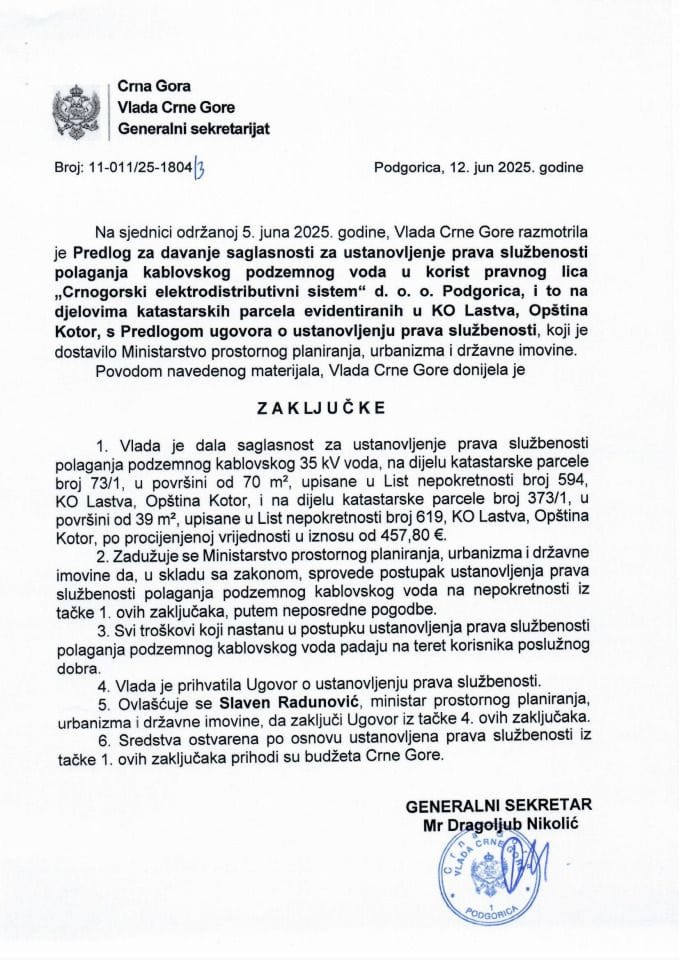 Predlog za davanje saglasnosti za ustanovljenje prava službenosti polaganja kablovskog podzemnog voda u korist pravnog lica „Crnogorski elektrodistributivni sistem“ d.o.o. Podgorica i to na djelovima katastarskih parcela evidentiranih u KO Lastva - zaključci