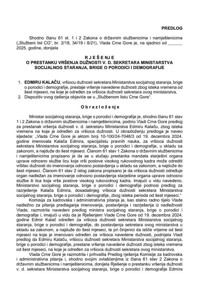 Предлог за престанак вршења дужности в. д. секретара Министарства социјалног старања, бриге о породици и демографије