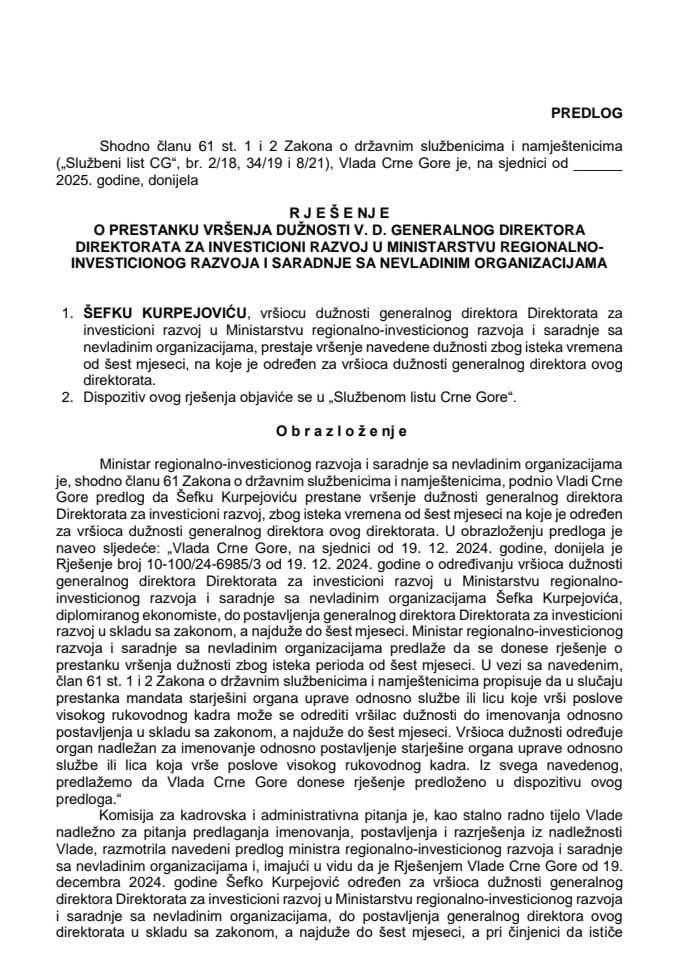 Предлог за престанак вршења дужности в. д. генереалног директора Директората за инвестициони развој у Министарству регионално-инвестиционог развоја и сарадње са невладиним организацијама
