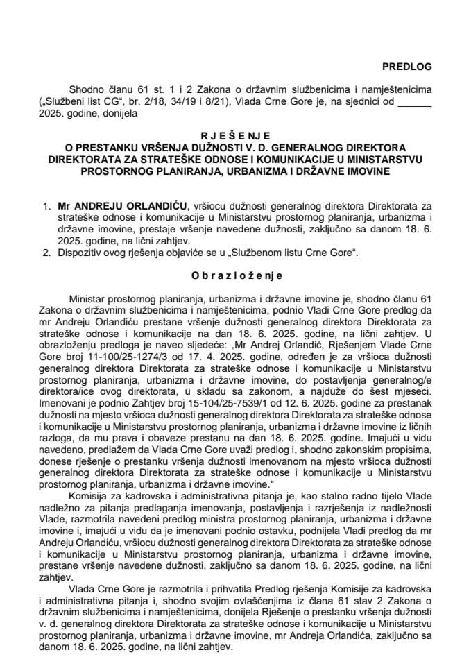 Предлог за престанак вршења дужности в. д. генералног директора Директората за стратешке односе и комуникације у Министарству просторног планирања, урбанизма и државне имовине