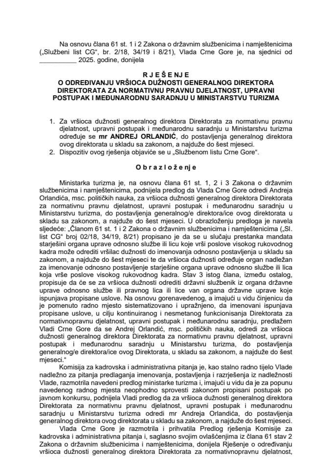Предлог за одређивање вршиоца дужности генералног директора Директората за нормативну правну дјелатност, управни поступак и међународну сарадњу у Министарству туризма
