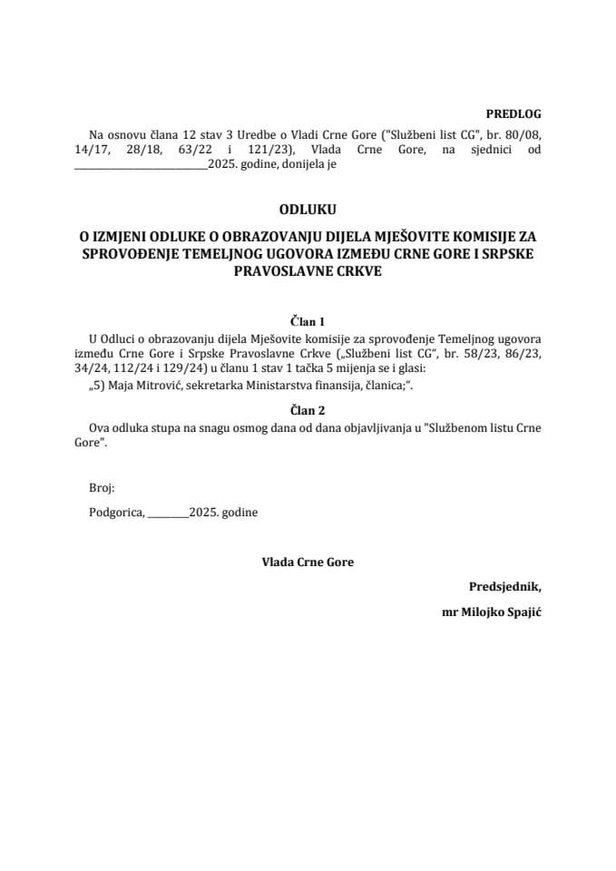 Предлог одлуке о измјени Одлуке о образовању дијела Мјешовите комисије за спровођење Темељног уговора између Црне Горе и Српске православне цркве