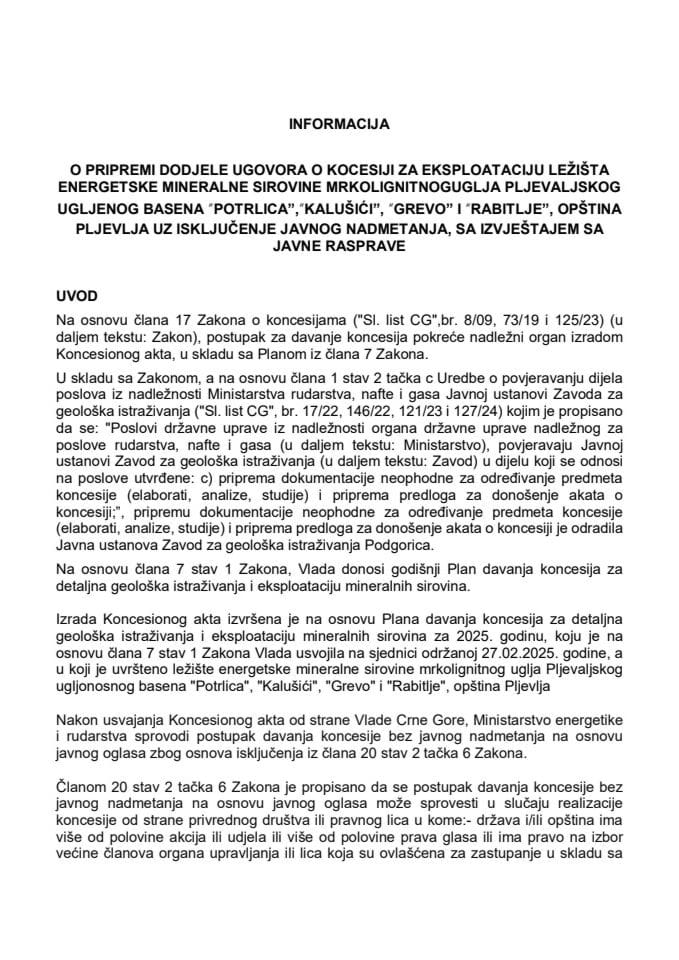 Informacija o pripremi dodjele ugovora o koncesiji za eksploataciju ležišta energetske mineralne sirovine mrkolignitnog uglja Pljevaljskog ugljonosnog basena "Potrlica", "Kalušići", "Grevo" i "Rabitlje", opština Pljevlja