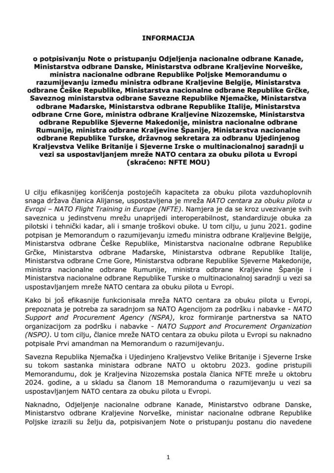 Информација о потписивању Ноте о приступању о мултинационалној сарадњи у вези са успостављањем мреже NATO центара за обуку пилота у Европи (скраћено: NFTE MOU)