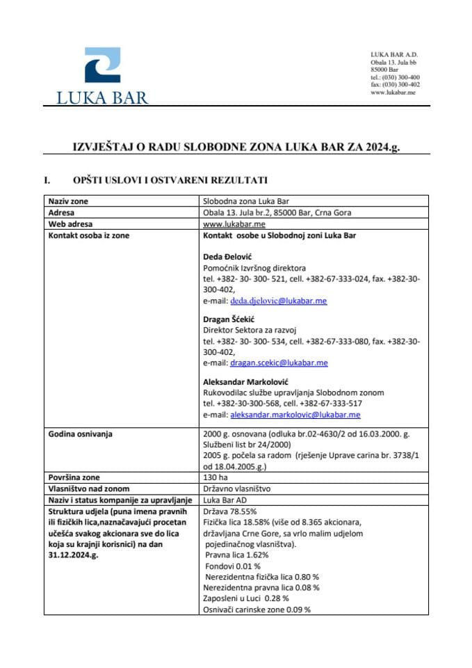 Извјештај о раду Слободне зоне „Лука Бар“ АД за 2024. годину са Извјештајем о извршеној ревизији финансијских исказа за 2024. годину и Табеларним прегледом активних уговора о обављању дјелатности у Слободној зони „Лука Бар“ на дан 31.12.2024. године