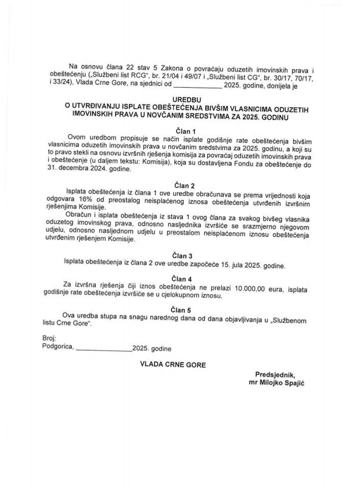 Predlog uredbe o utvrđivanju isplate obeštećenja bivšim vlasnicima oduzetih imovinskih prava u novčanim sredstvima za 2025. godinu