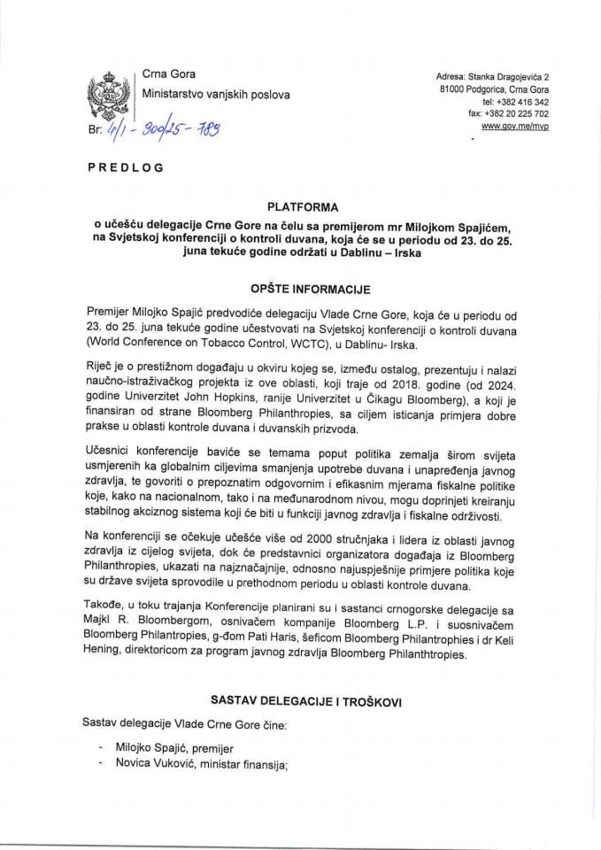 Предлог платформе о учешћу делегације Црне Горе на челу са премијером мр Милојком Спајићем, на Свјетској конференцији о контроли дувана, која ће се у периоду од 23. до 25. јуна текуће године одржати у Даблину – Ирска