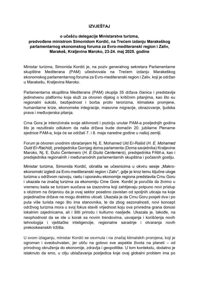 Извјештај о учешћу делегације Министарства туризма, предвођене министром Симонидом Кордић, на Трећем издању Маракешког парламентарног економског форума за Евро-медитерански регион и Залив, Маракеш, Краљевина Мароко, 23-24. мај 2025.године