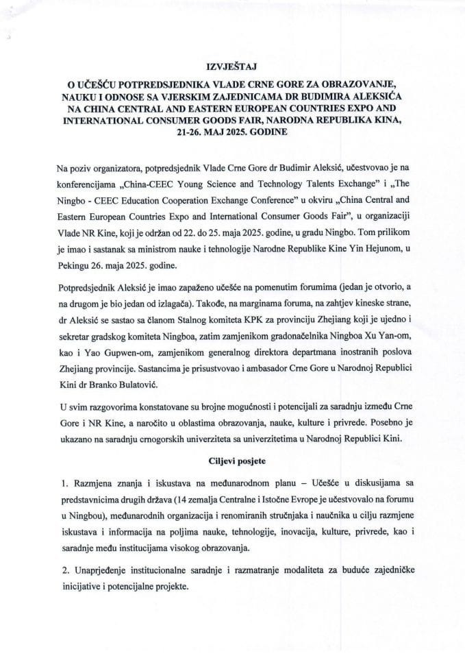 Извјештај о учешћу потпредсједника Владе Црне Горе за образовање, науку и односе са вјерским заједницама др Будимира Алексића на ,,China central and eastern european countries EXPO and International CONSUMER Goods Fair", НР Кина