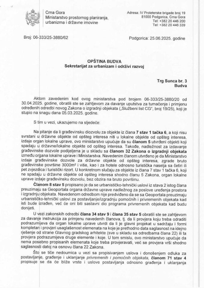 Mišljenja - Tumačenja - 06 333 25 3880 62 Tumačenje shodno čl. 7 8 32 34 35 71 i 74 Zakona o izgradnji objekata (Službeni list CG broj 19 25)