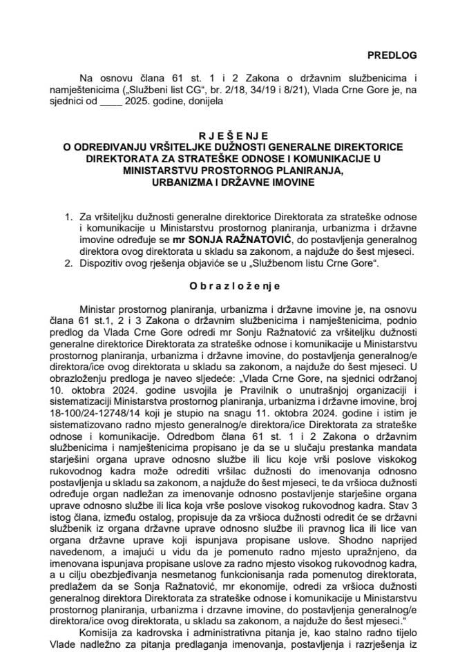 Предлог за одређивање вршитељке дужности генералне директорице Директората за стратешке односе и комуникације у Министарству просторног планирања, урбанизма и државне имовине
