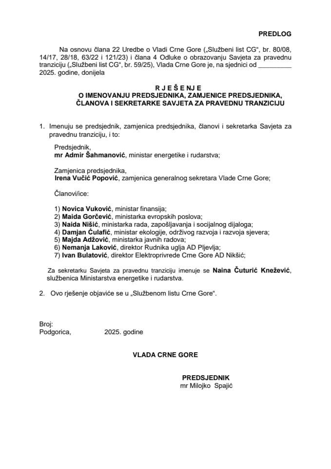 Предлог за именовање предсједника, замјенице предсједника, чланова и секретарке Савјета за праведну транзицију