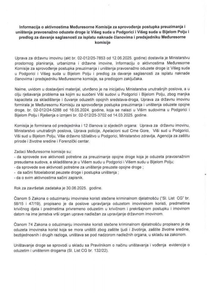 Информација о активностима Међуресорне комисије за спровођење поступка преузимања и уништења правоснажно одузете дроге из Вишег суда у Подгорици и Вишег суда у Бијелом Пољу