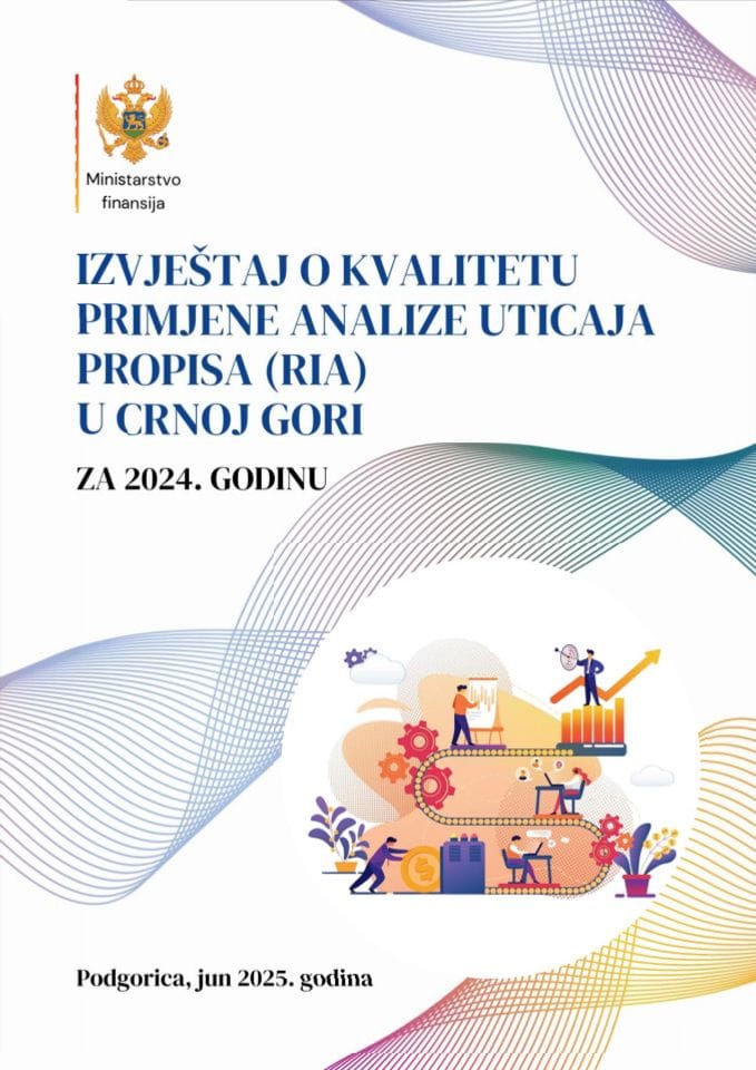 Извјештај о квалитету примјене анализе утицаја прописа (RIA) у Црној Гори за 2024. годину