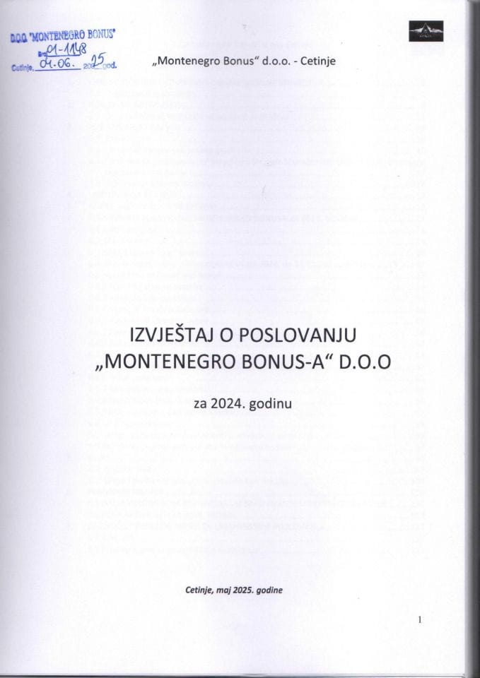 Извјештај о пословању „Montenegro Bonus-а“ ДОО за 2024. годину и Извјештај о ревизији финансијских исказа „Montenegro Bonus-а“ ДОО за 2024. годину