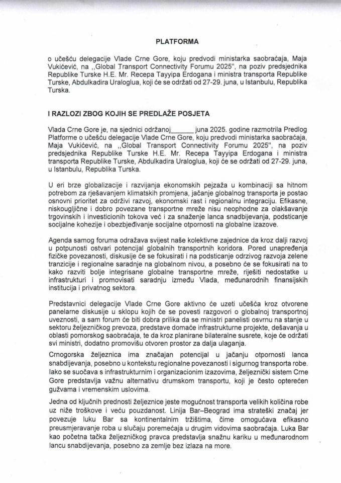 Predlog platforme o učešću delegacije Vlade Crne Gore koju će predvoditi ministarka saobraćaja Maja Vukićević,na „Global Transport Connectivity Forum 2025’’